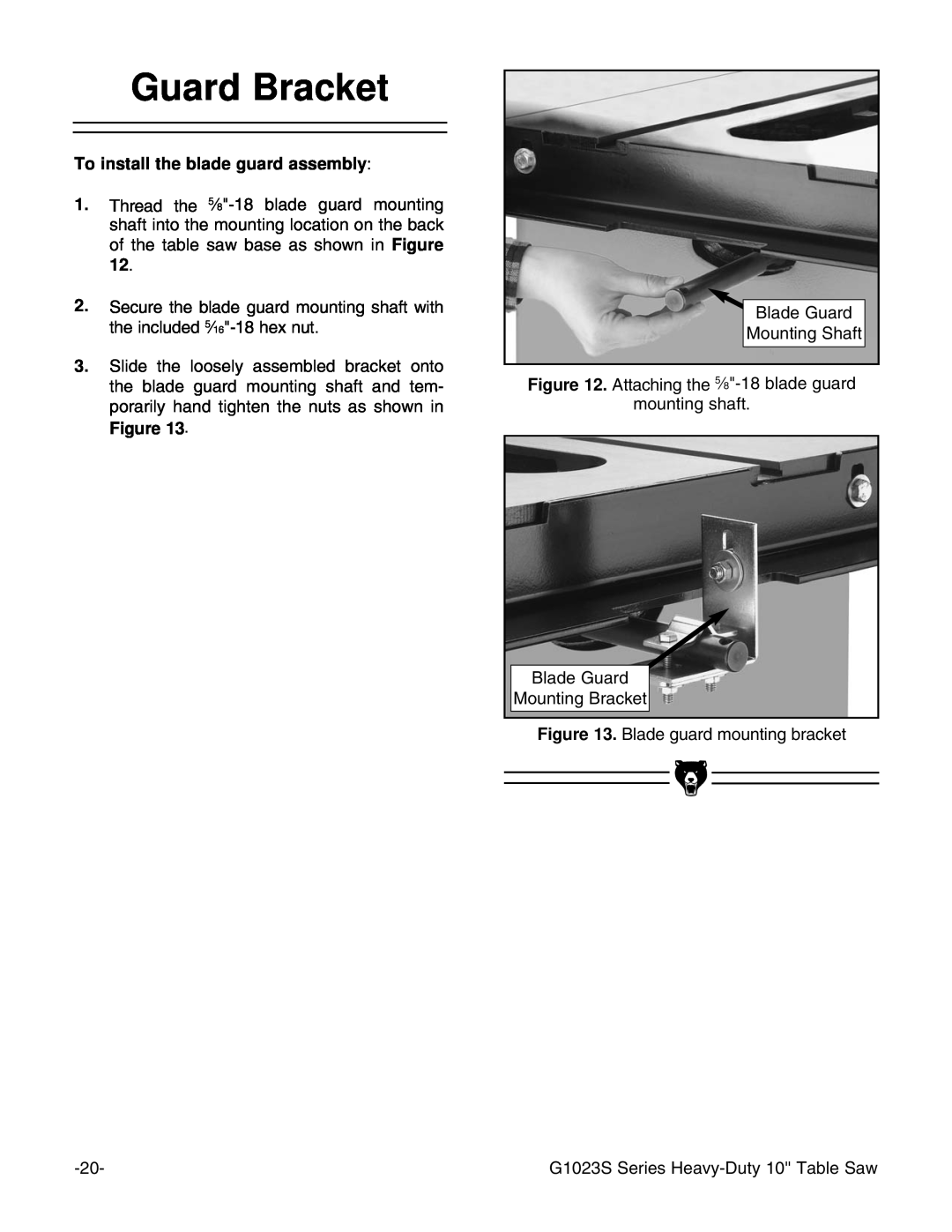 Grizzly MODEL instruction manual Guard Bracket, To install the blade guard assembly 