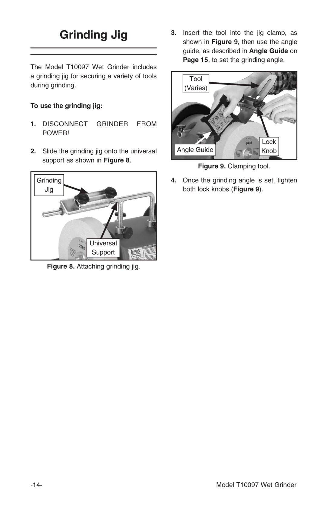 Grizzly T10097 manual Grinding Jig, To use the grinding jig 