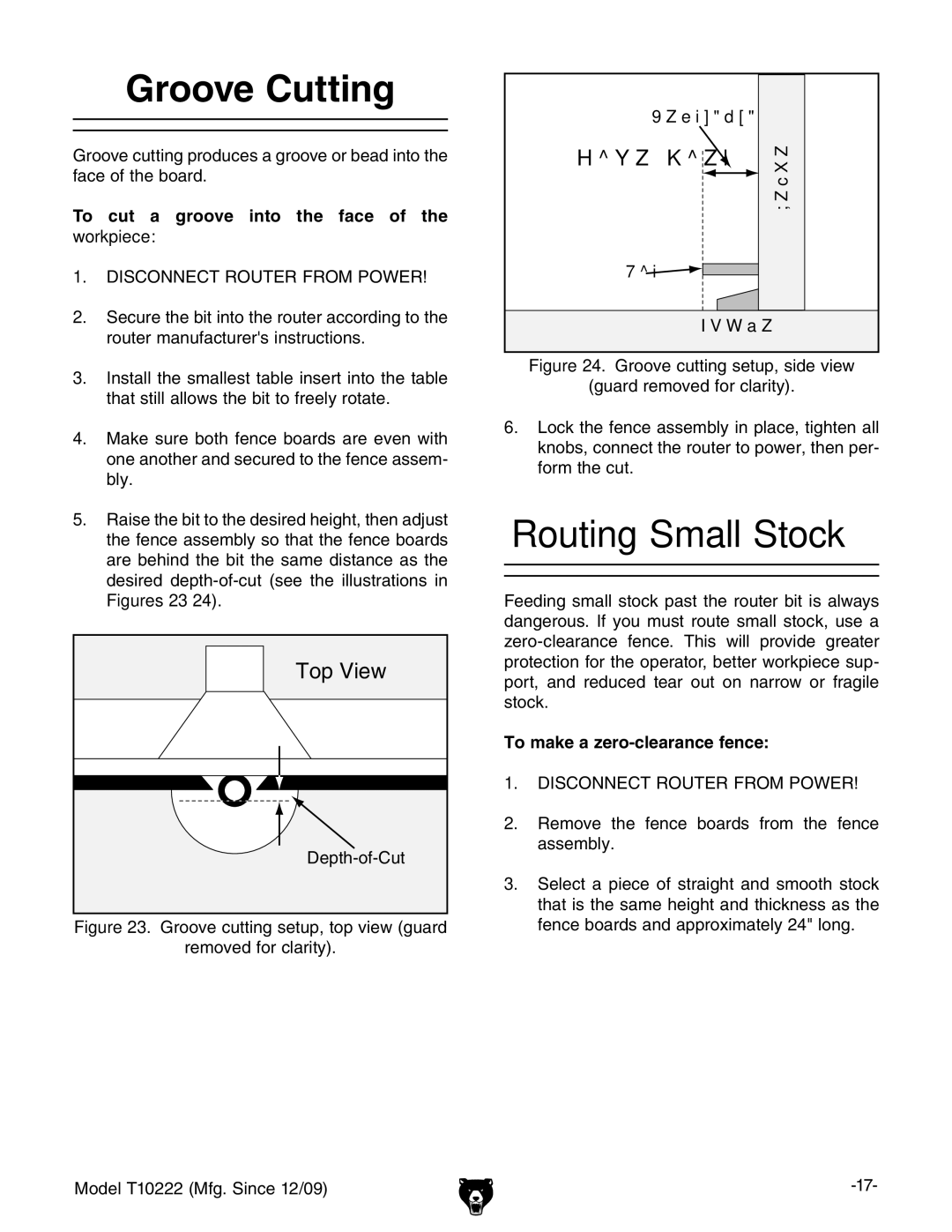 Grizzly T10222 owner manual Groove Cutting, Routing Small Stock, To cut a groove into the face of the workpiece 