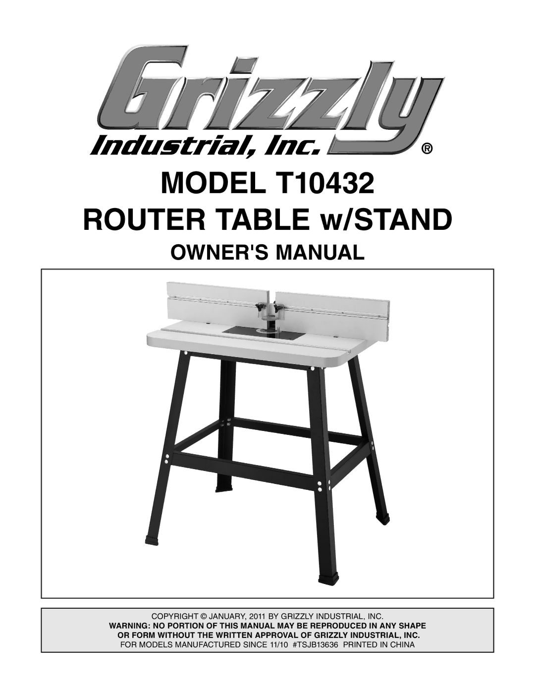 Grizzly owner manual Model T10432 Router Table w/STAND 