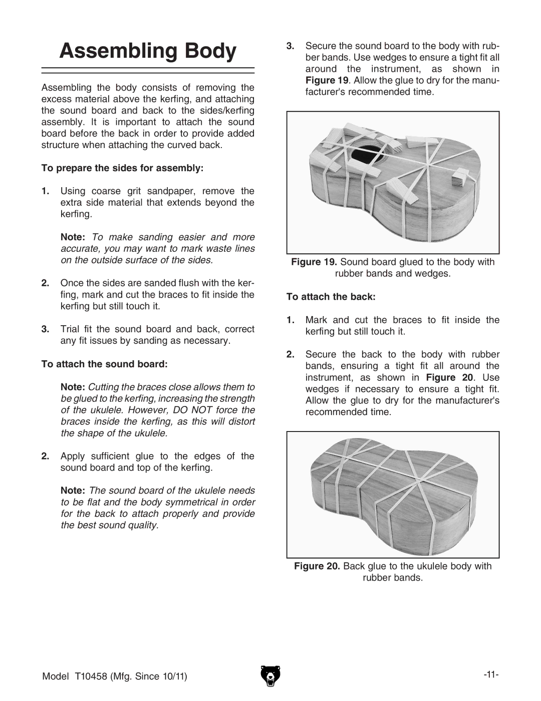 Grizzly T10458 instruction manual Sound board glued to the body with Rubber bands and wedges, To attach the back 