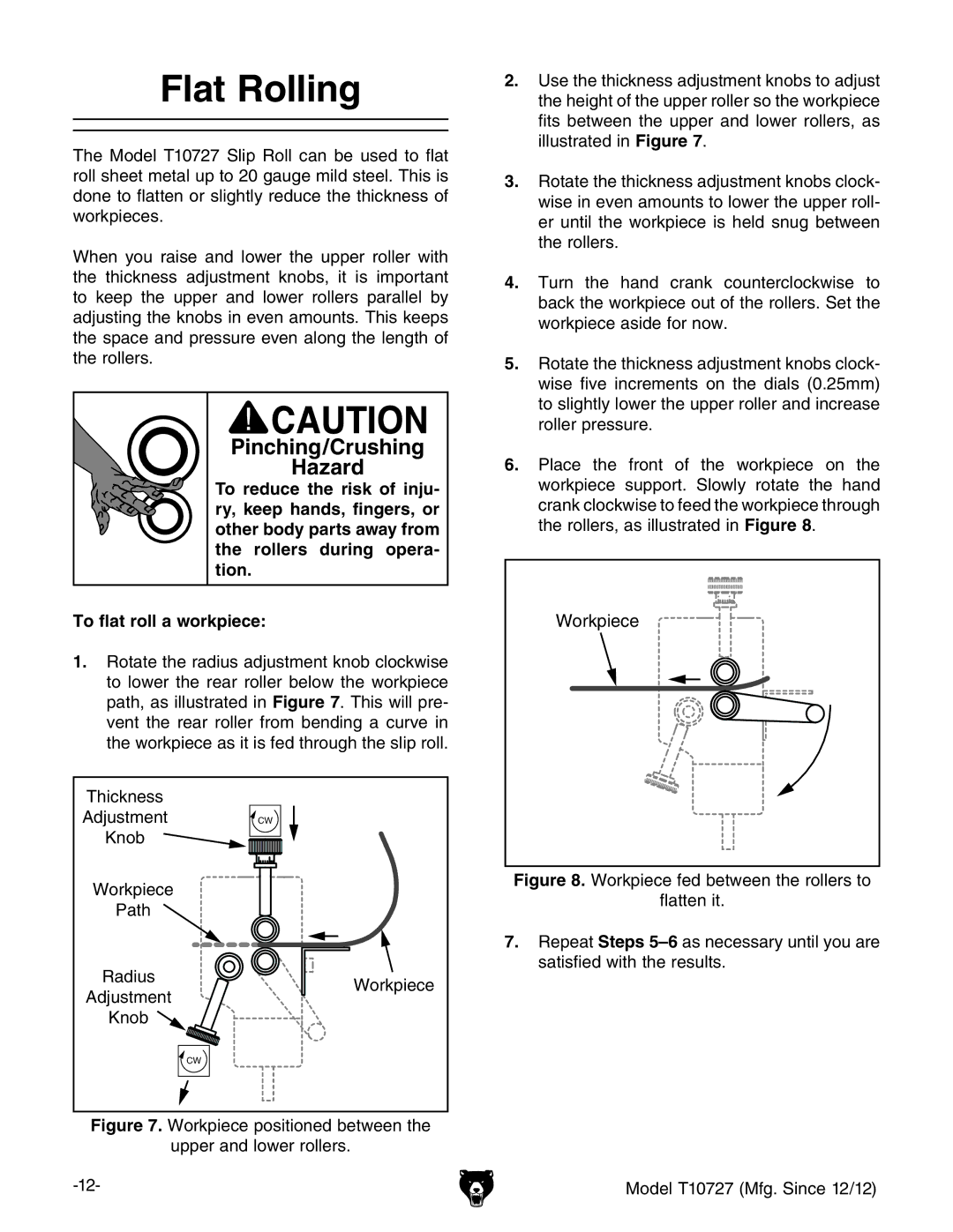 Grizzly T10727 owner manual Flat Rolling, Pinching/Crushing Hazard 