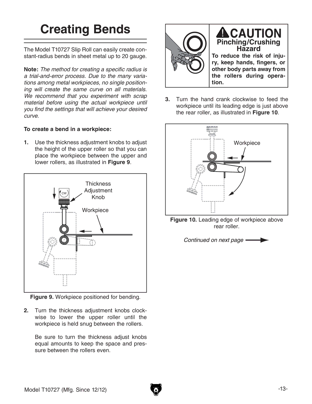 Grizzly T10727 owner manual Creating Bends, To create a bend in a workpiece 