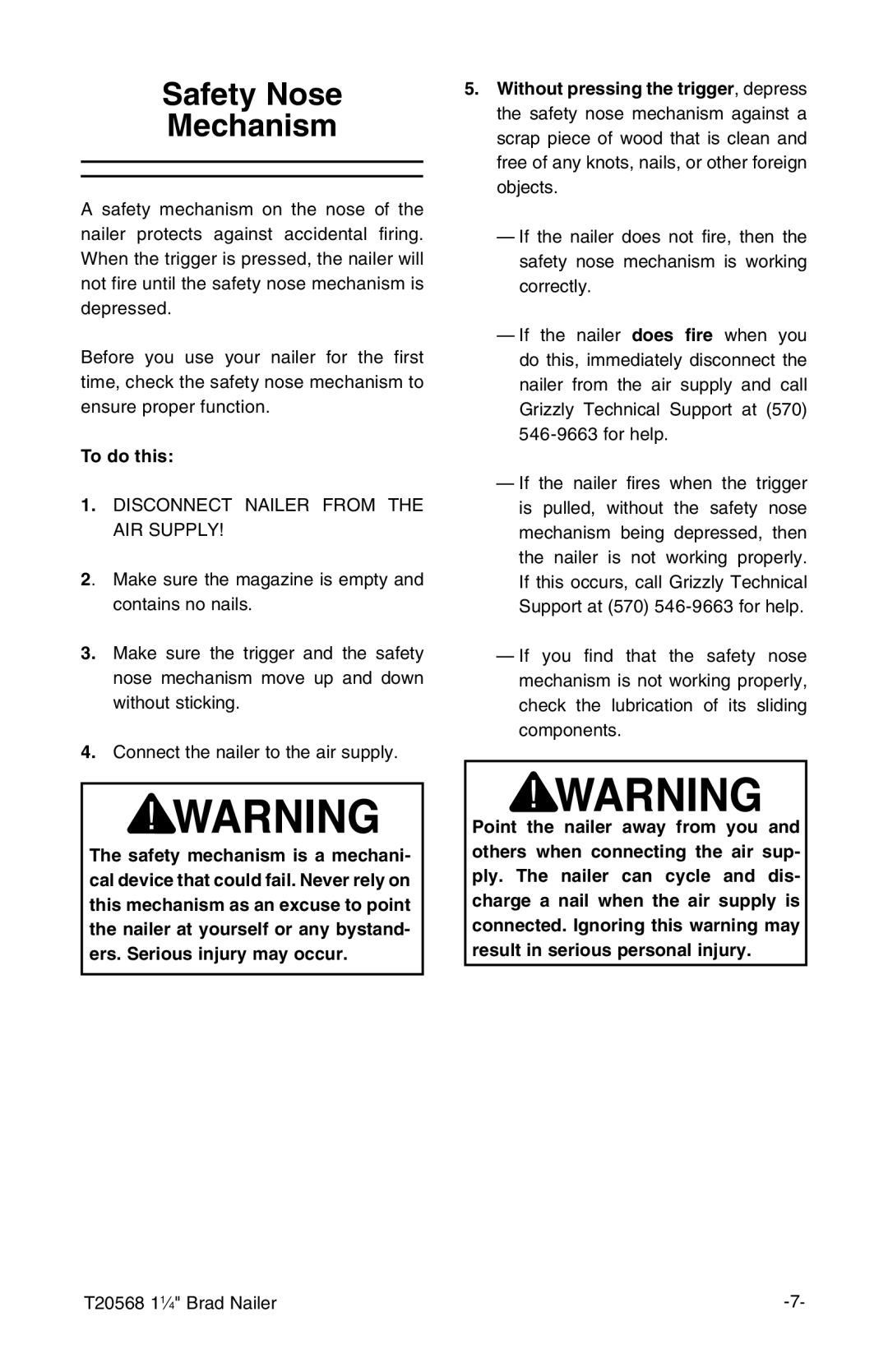 Grizzly T20568 owner manual Safety Nose Mechanism, To do this 