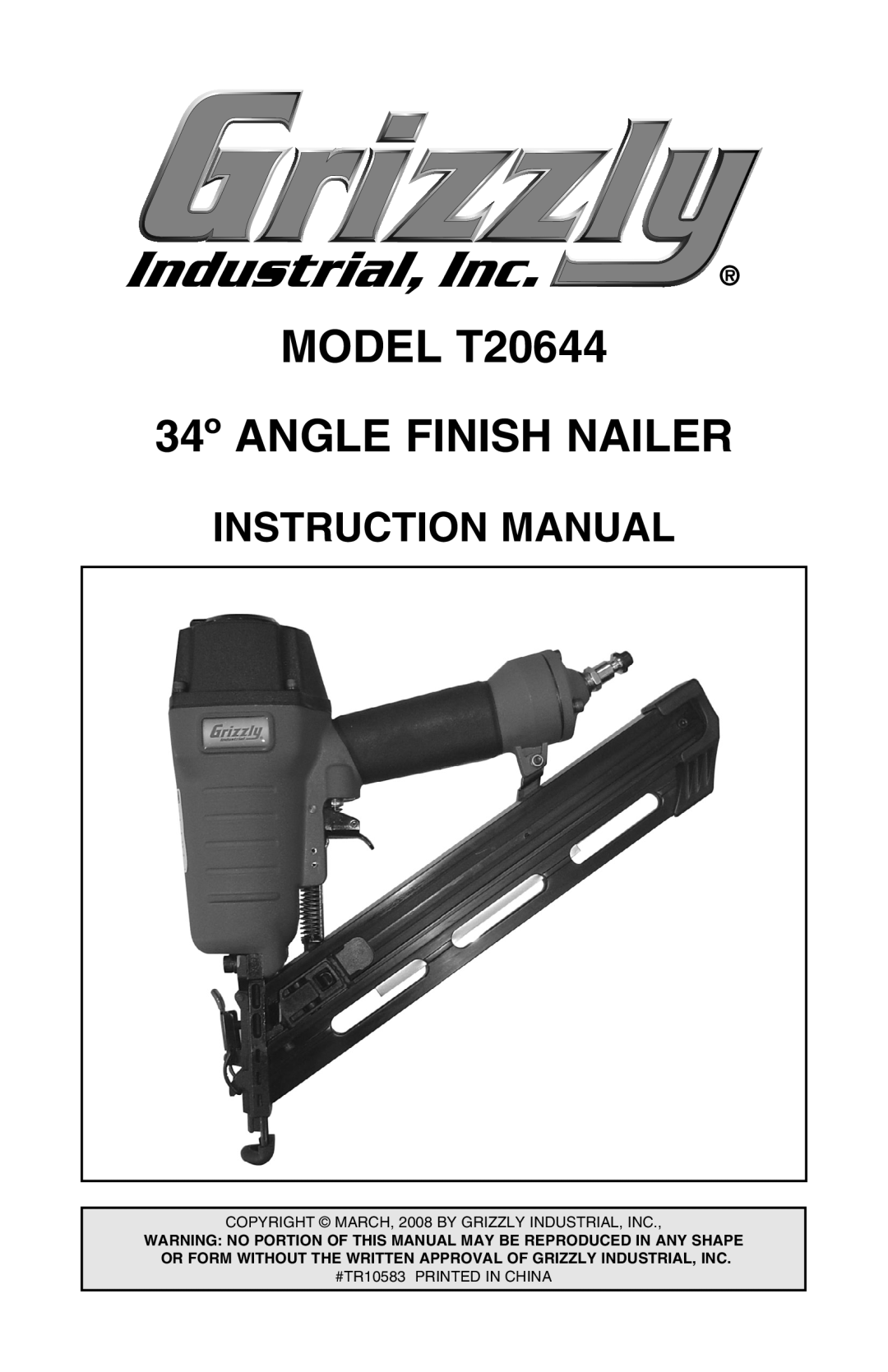 Grizzly instruction manual MODEL T20644 34º ANGLE FINISH NAILER, Instruction Manual 