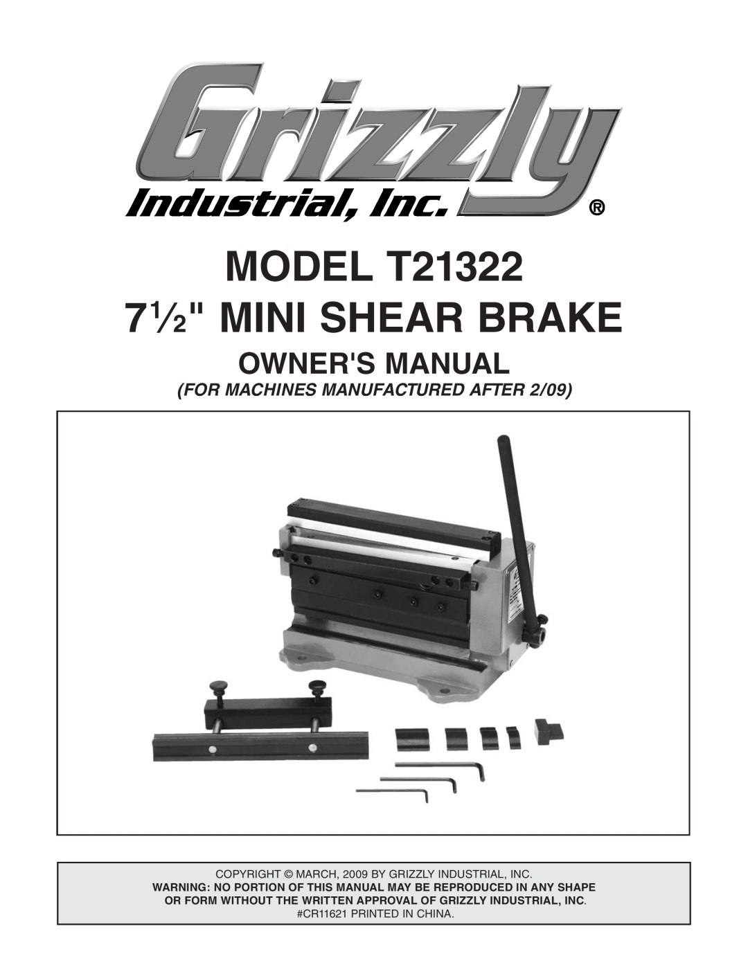 Grizzly owner manual MODEL T21322 71⁄2 MINI SHEAR BRAKE, FOR MACHINES MANUFACTURED AFTER 2/09 