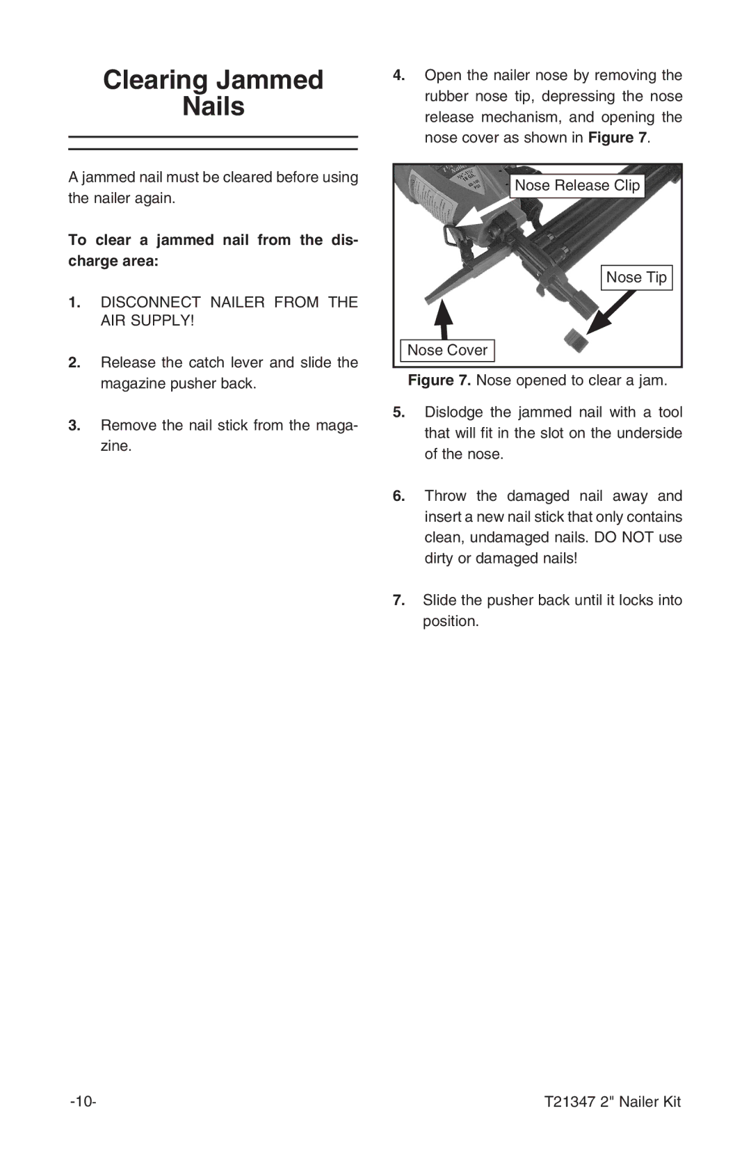 Grizzly T21347 owner manual Clearing Jammed Nails, To clear a jammed nail from the dis- charge area 