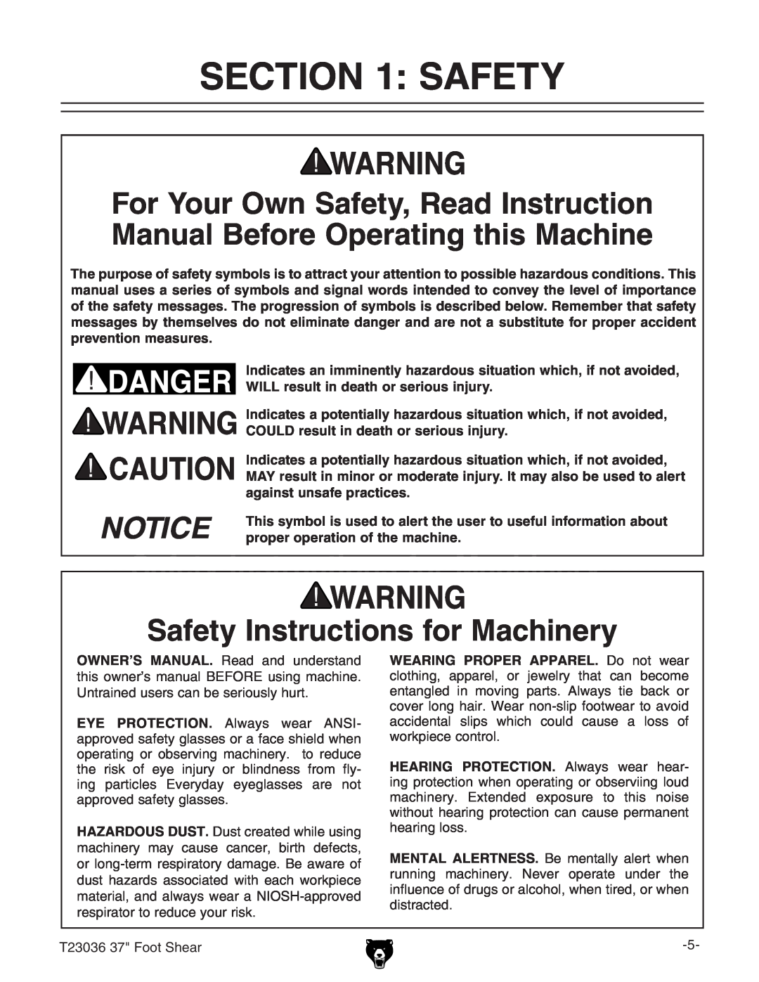 Grizzly T23036 owner manual Safety Instructions for Machinery 
