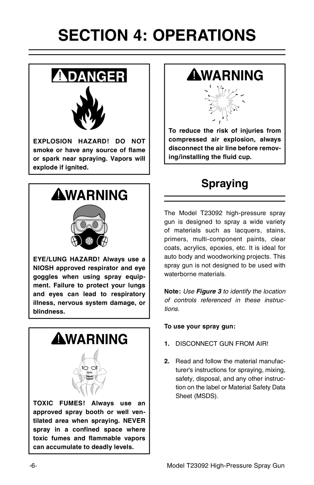 Grizzly T23092 owner manual Operations, Spraying, To use your spray gun 