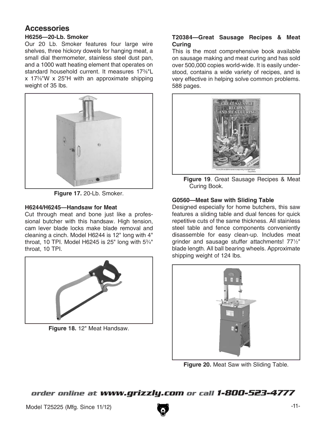 Grizzly T25225 Accessories, H6256-20-Lb. Smoker, H6244/H6245-Handsaw for Meat, T20384-Great Sausage Recipes & Meat Curing 