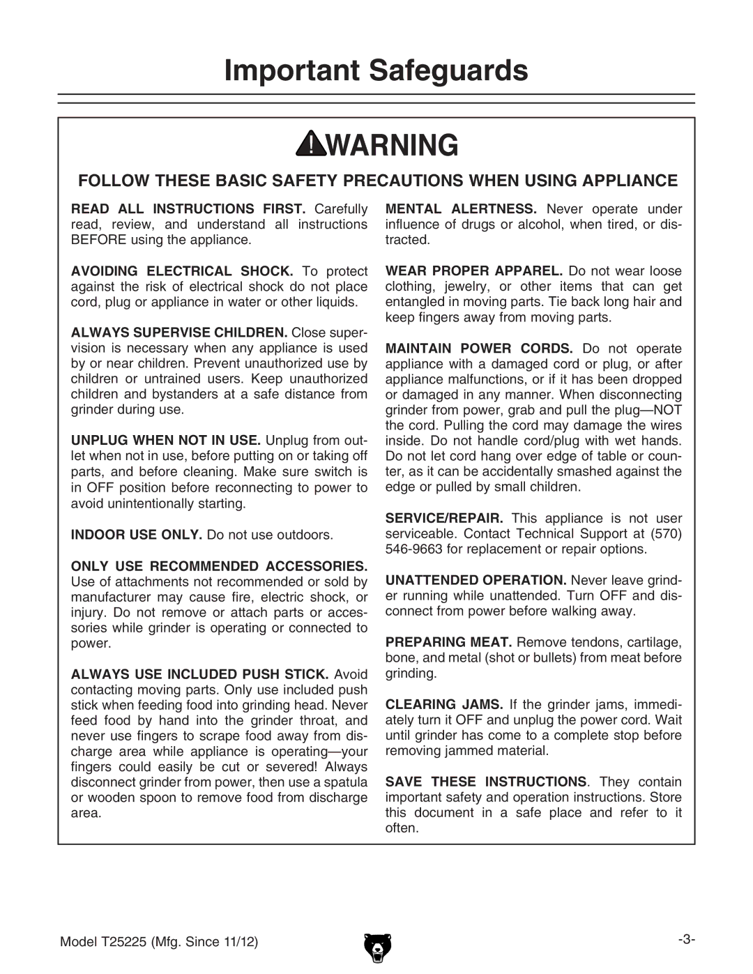Grizzly T25225 Important Safeguards, Indoor USE only dcdijhZdjiYddgh#, Unattended OPERATION. CZkZgaZVkZ\gcY 