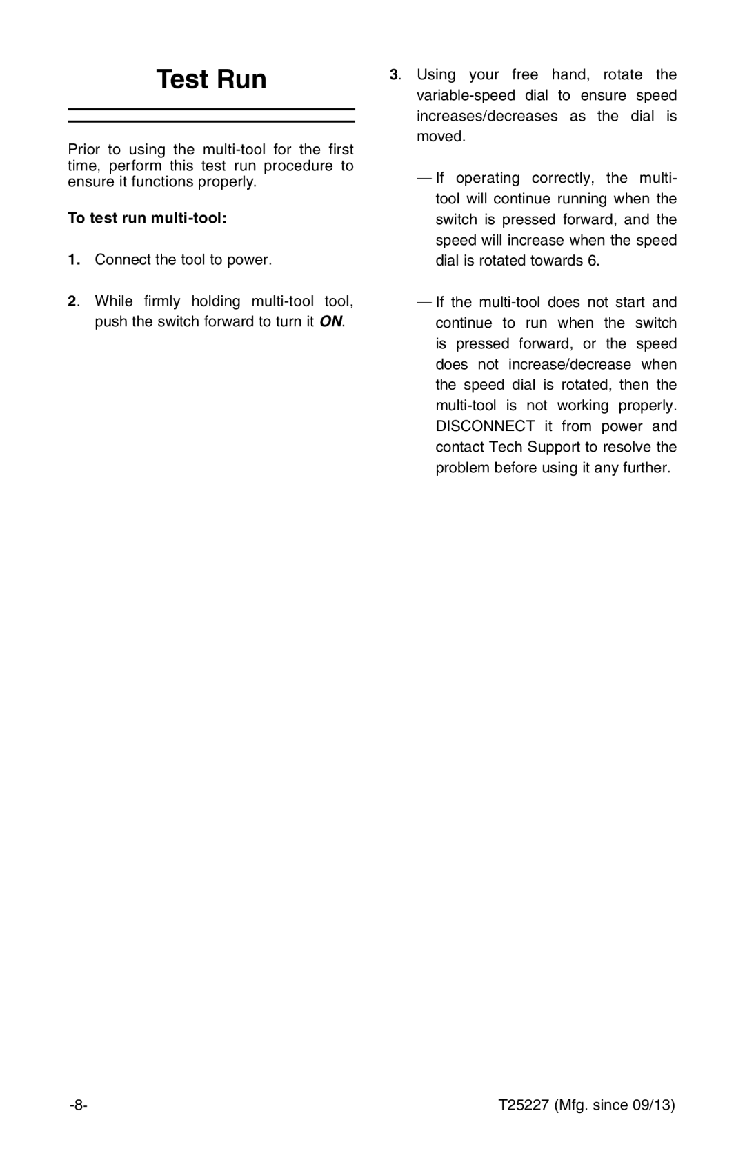 Grizzly T25227 owner manual Test Run, To test run multi-tool 