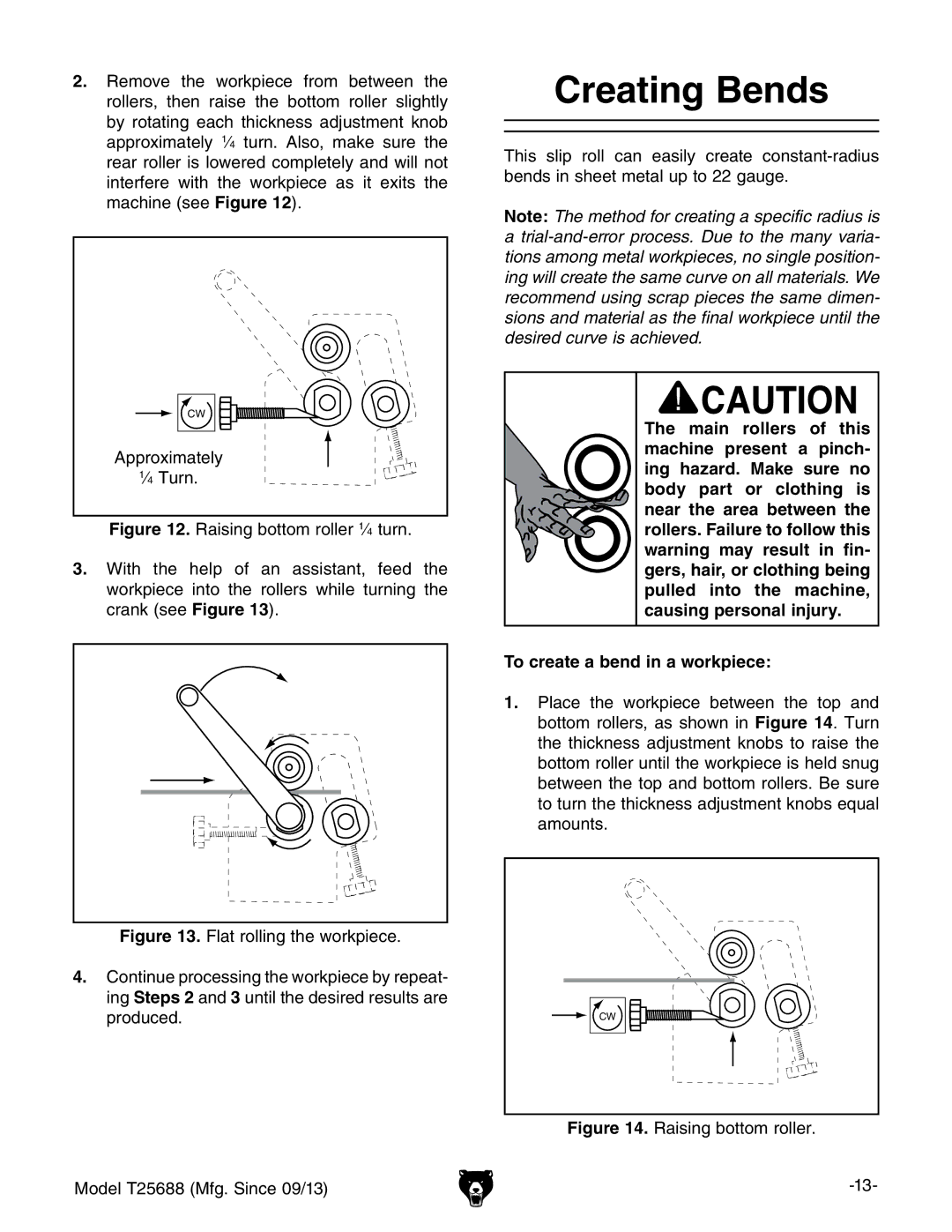 Grizzly T25688 owner manual Creating Bends, Raising bottom roller 