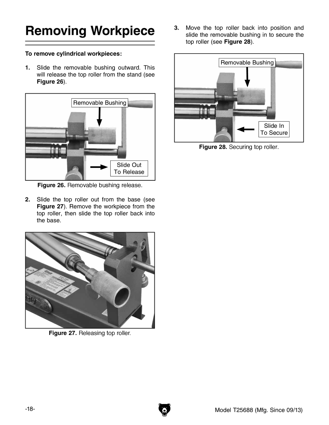 Grizzly T25688 owner manual Removing Workpiece, To remove cylindrical workpieces 