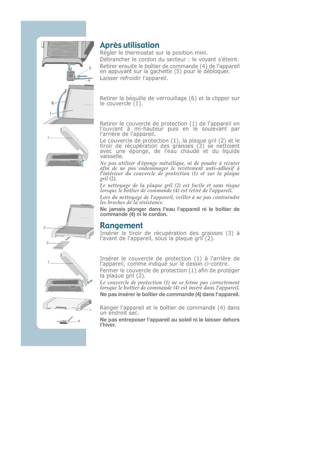 Groupe SEB USA - T-FAL CB6010 manual Après utilisation, Rangement, Ne pas insérer le boîtier de commande 4 dans lappareil 