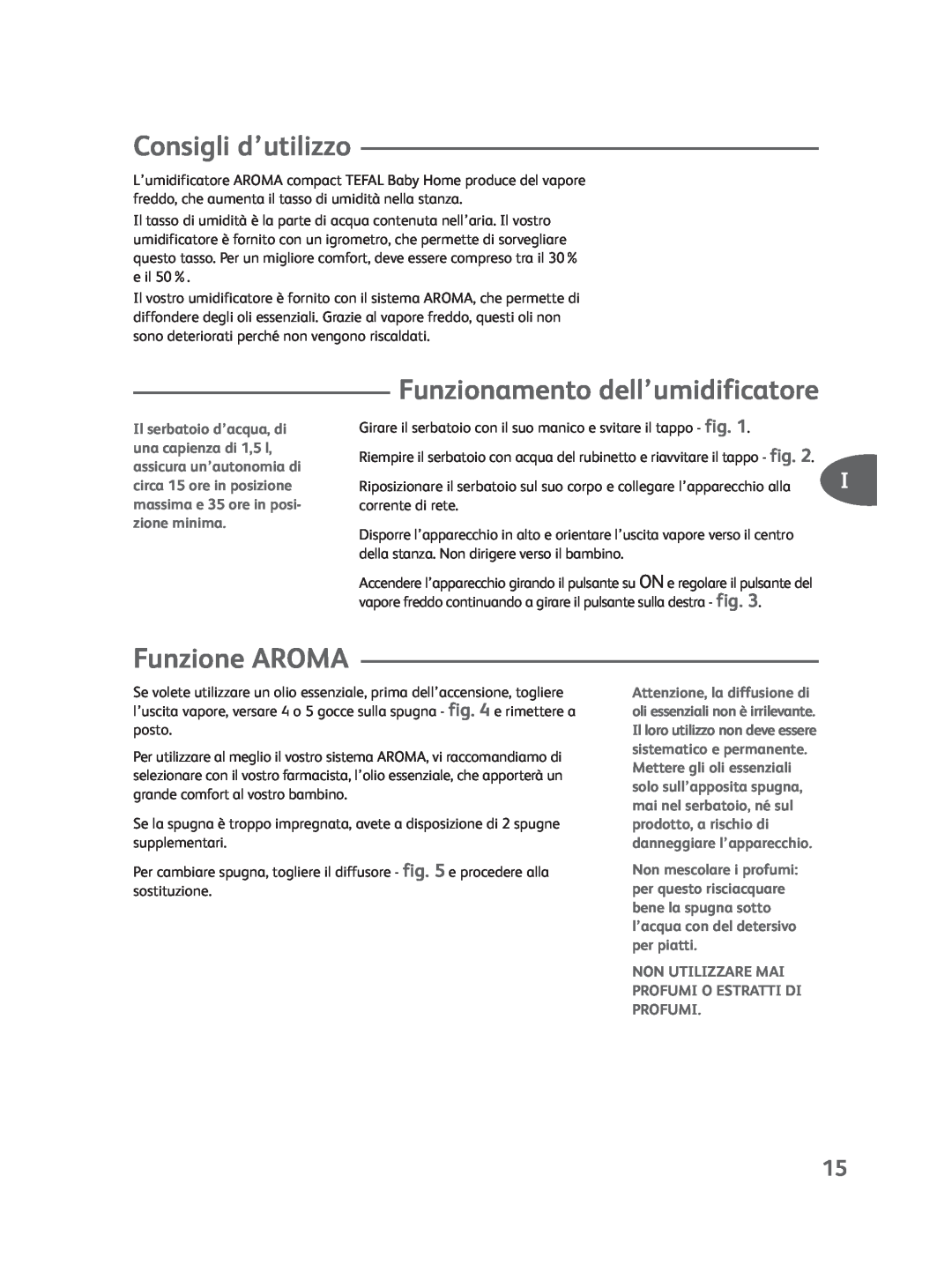 Groupe SEB USA - T-FAL Compact Humidifier manual Consigli d’utilizzo, Funzione AROMA 