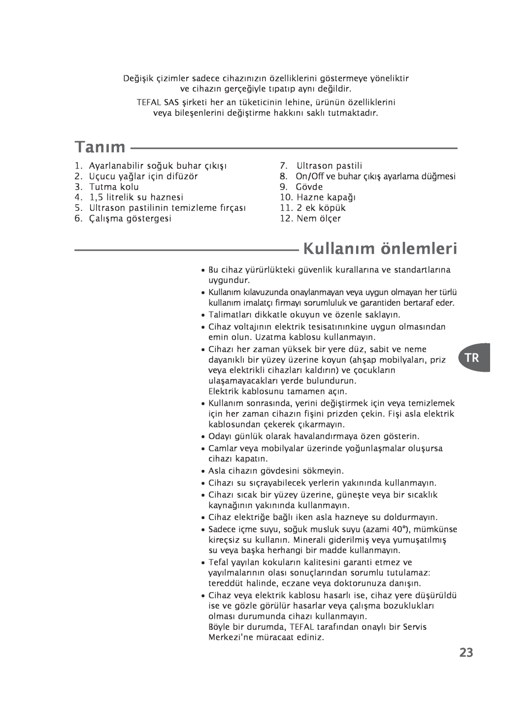 Groupe SEB USA - T-FAL Compact Humidifier manual Tanım, Kullanım önlemleri 