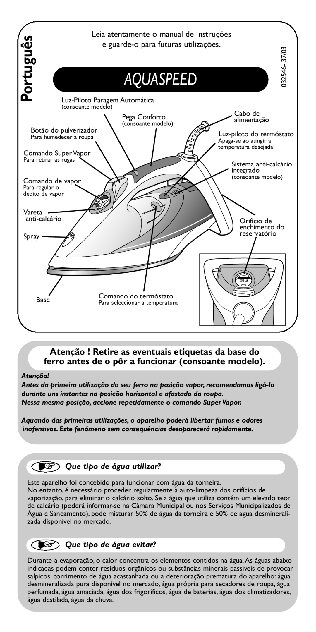 Groupe SEB USA - T-FAL FV5110, FV5150, FV5130 manual Que tipo de água utilizar?, Que tipo de água evitar? 