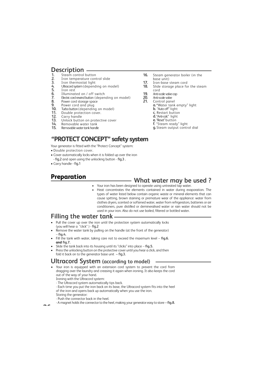 Groupe SEB USA - T-FAL GV9360 Description, PROTECTCONCEPTsafetysystem, What water may be used ?, Filling the water tank 