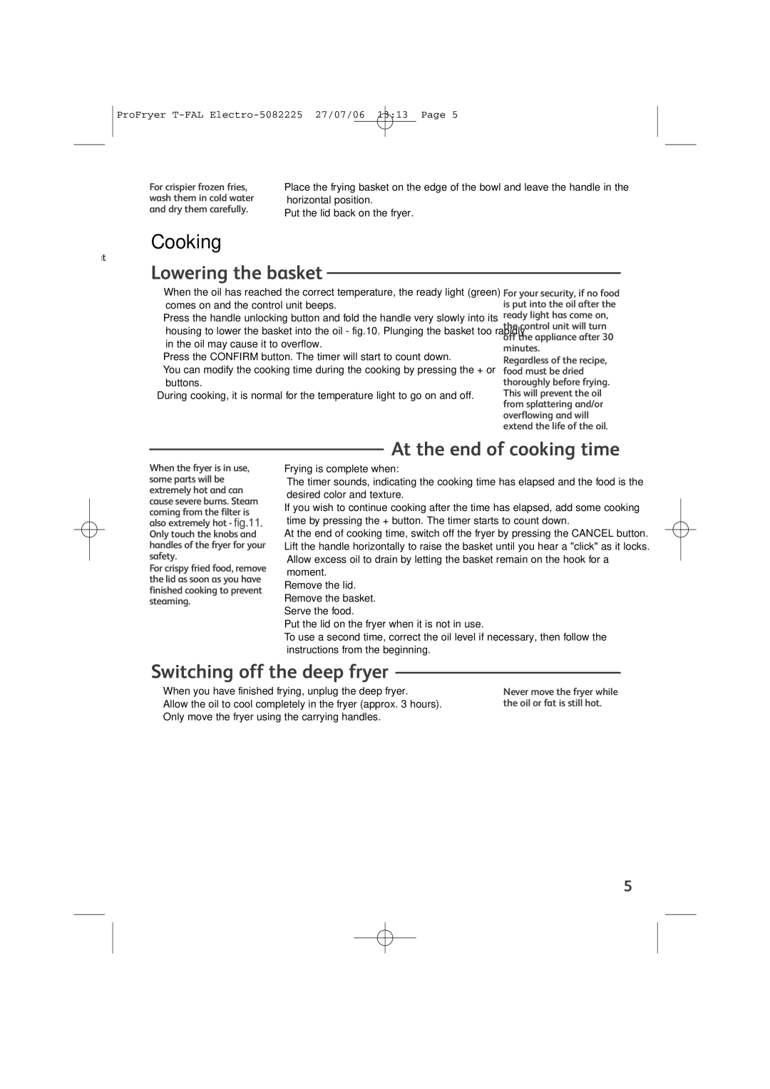 Groupe SEB USA - T-FAL Pro-Fryer manual Lowering the basket, At the end of cooking time, Switching off the deep fryer 