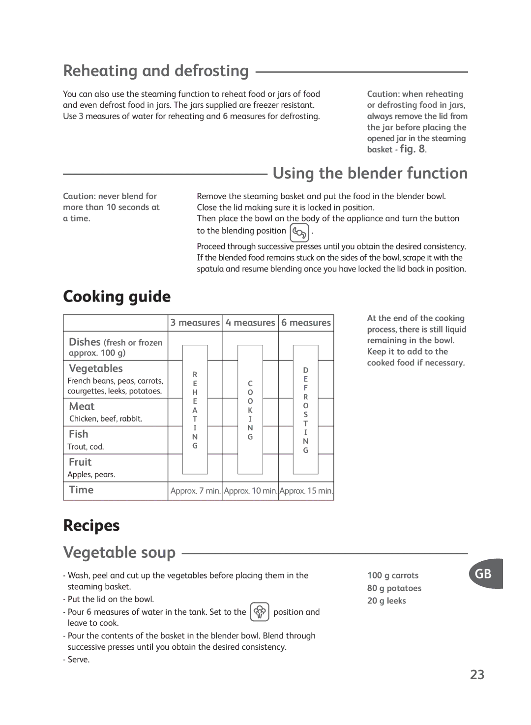 Groupe SEB USA - T-FAL Steamer Blender manual Reheating and defrosting, Using the blender function, Cooking guide, Recipes 