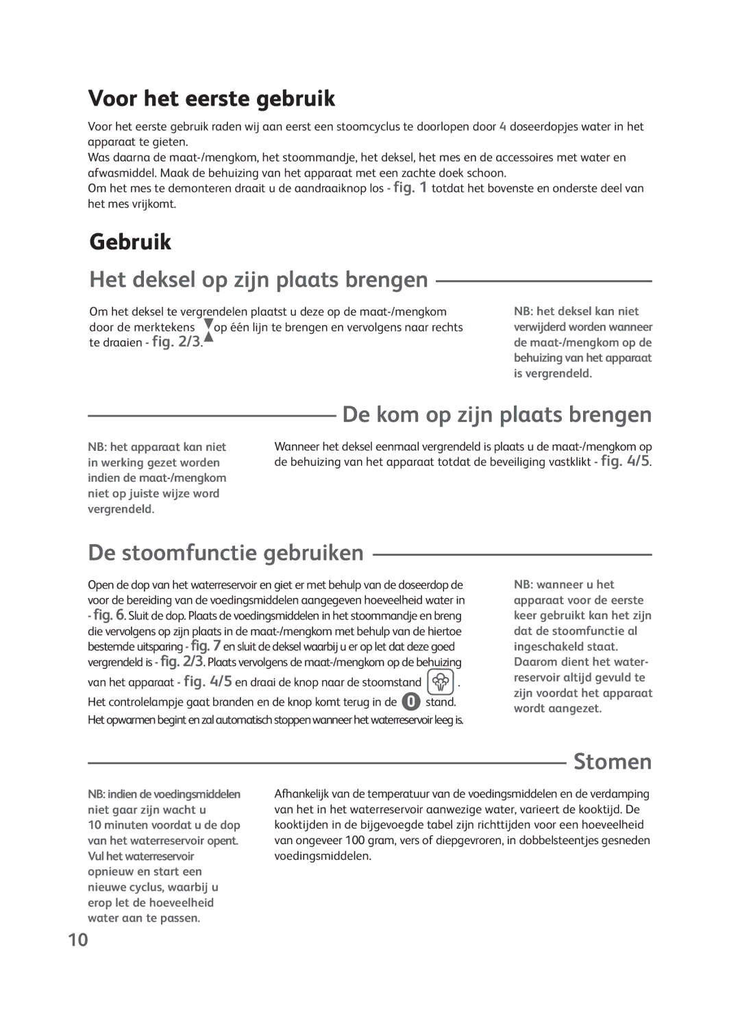 Groupe SEB USA - T-FAL Steamer Blender manual Voor het eerste gebruik, Gebruik, Het deksel op zijn plaats brengen 