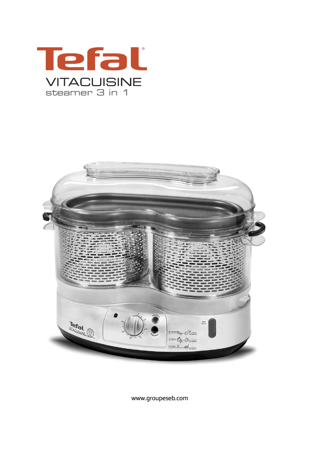 Groupe SEB USA - T-FAL VS4001 manual Vitacuisine, steamer 3 in 
