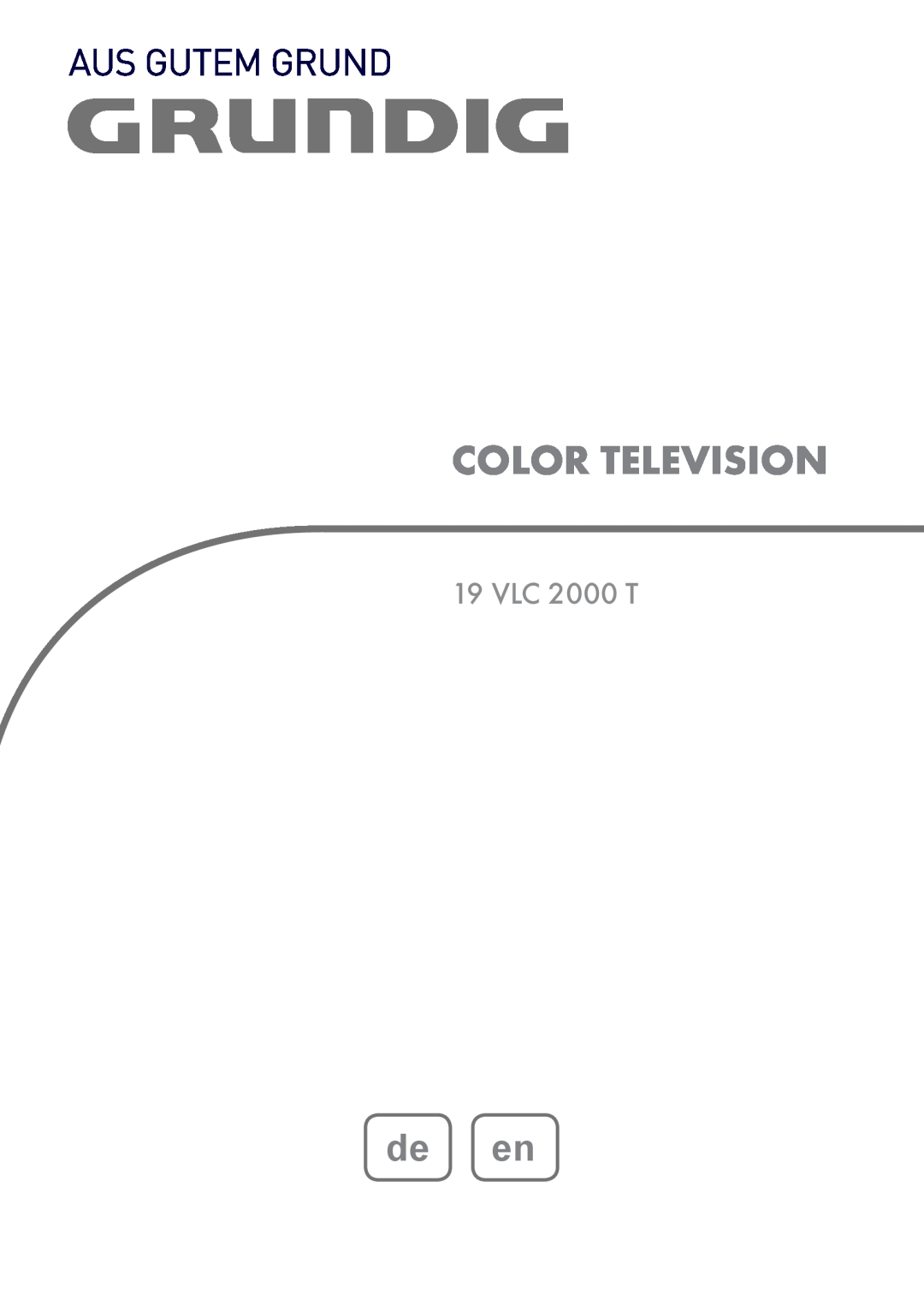 Grundig 19 VLC 2000 T manual Color Television, de en 