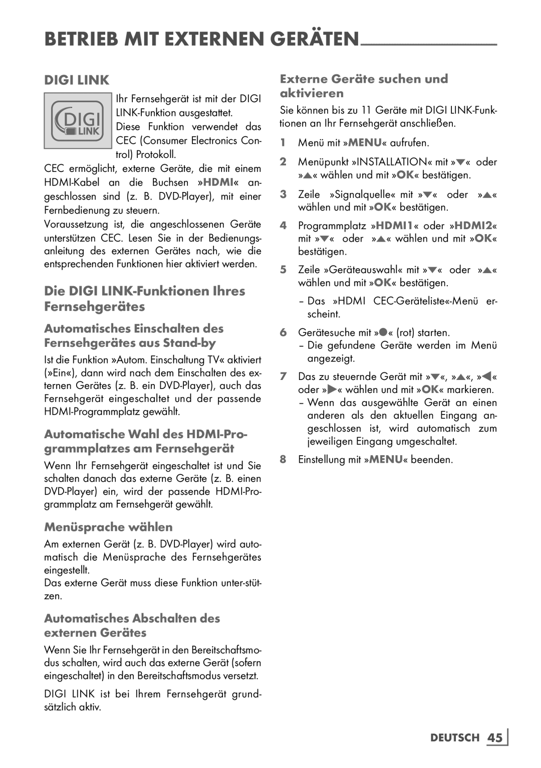 Grundig 22 VLE 2100 DVD manual Die Digi LINK-Funktionen Ihres Fernsehgerätes, Externe Geräte suchen und akti­ vieren­ 