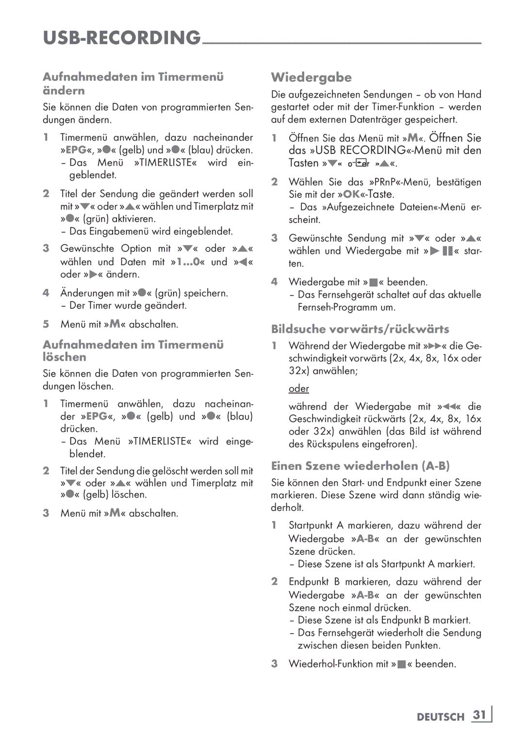 Grundig 22 VLE 8120 BG manual Wiedergabe, Aufnahmedaten im Timermenü ändern­, Aufnahmedaten im Timermenü löschen 