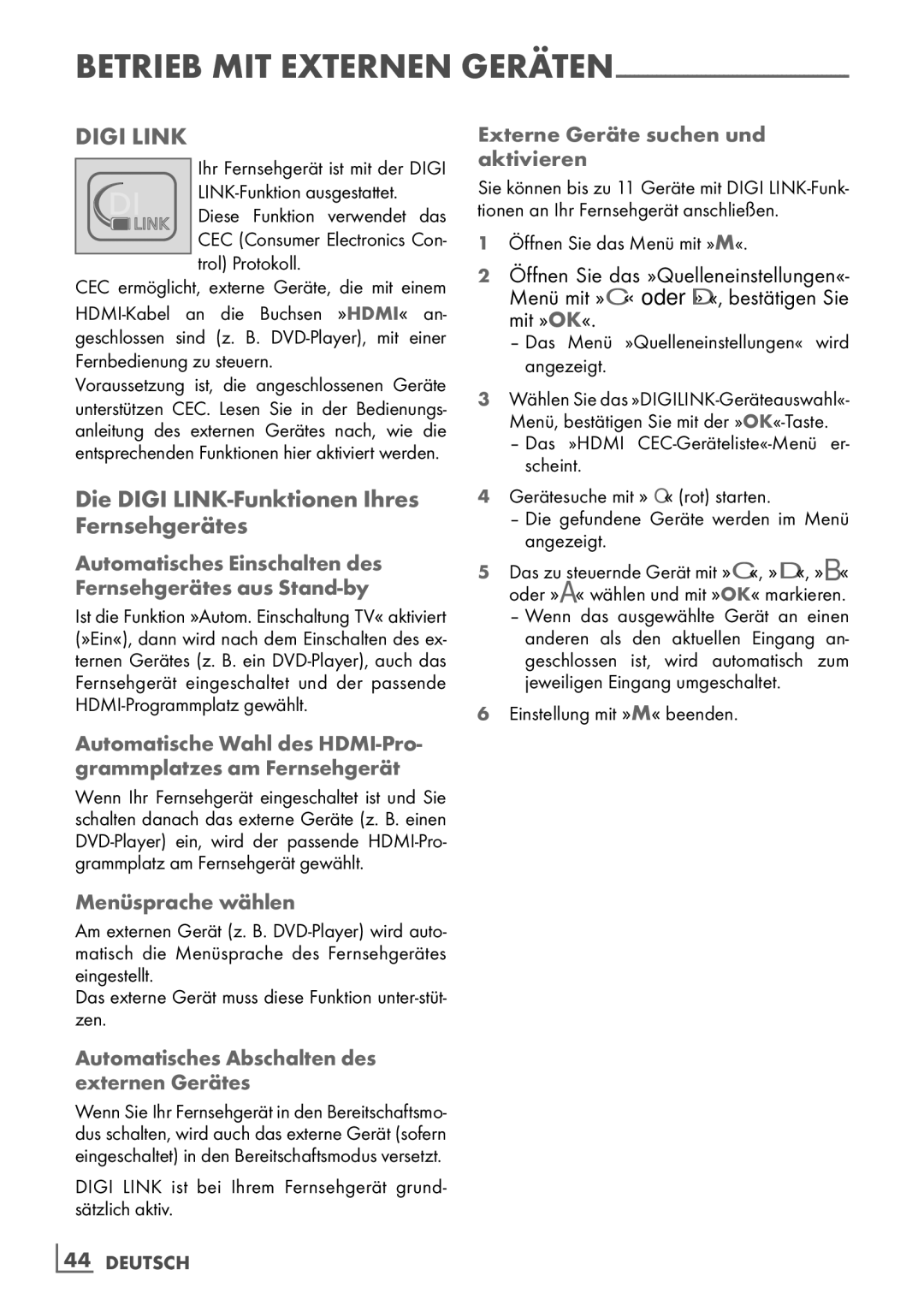 Grundig 22 VLE 8120 BG manual Die Digi LINK-Funktionen Ihres Fernsehgerätes, Externe Geräte suchen und akti­ vieren­ 