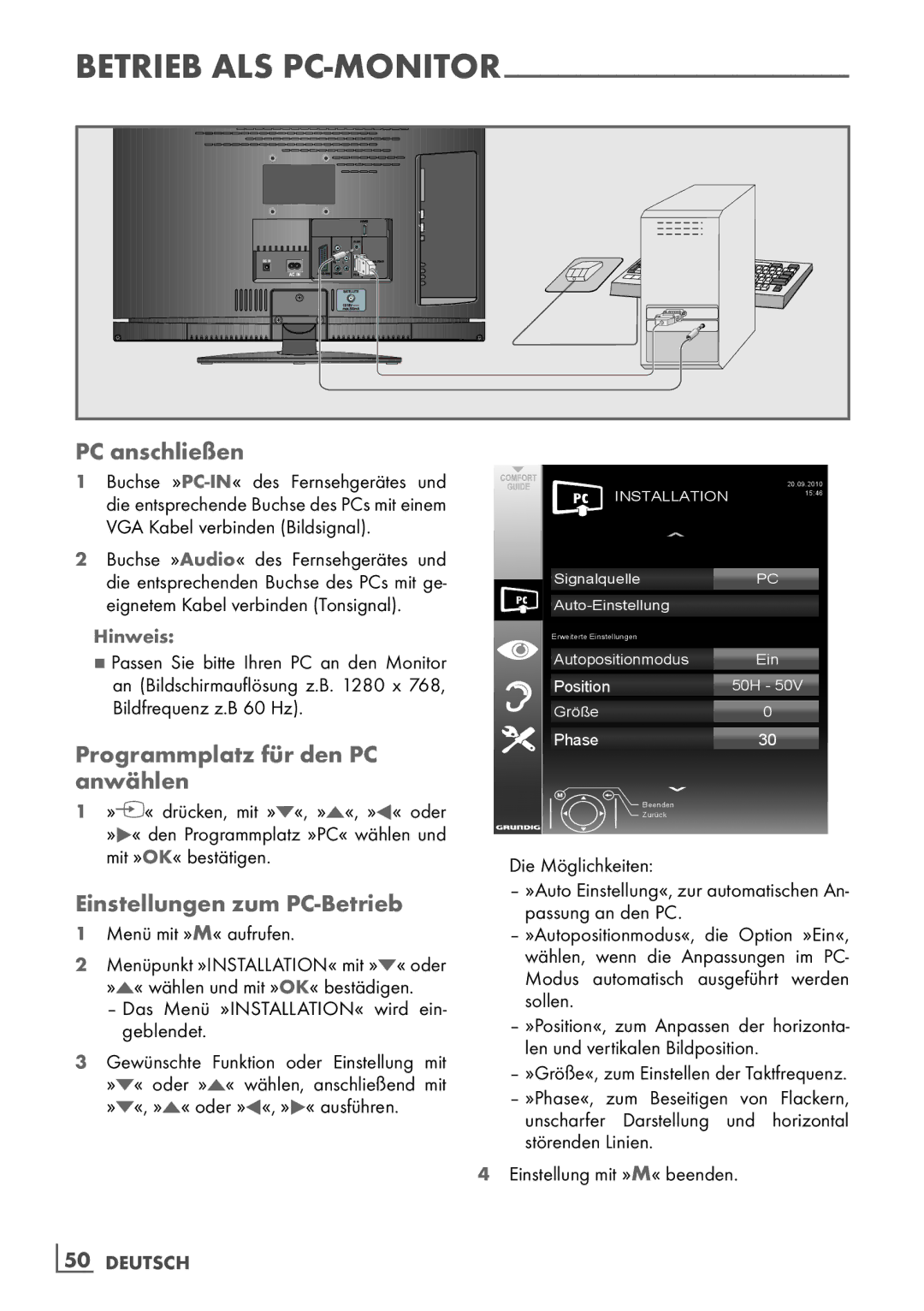 Grundig 22 VLE 8120 BG PC anschließen, Programmplatz für den PC anwählen­, Einstellungen zum PC-Betrieb, Die Möglichkeiten 