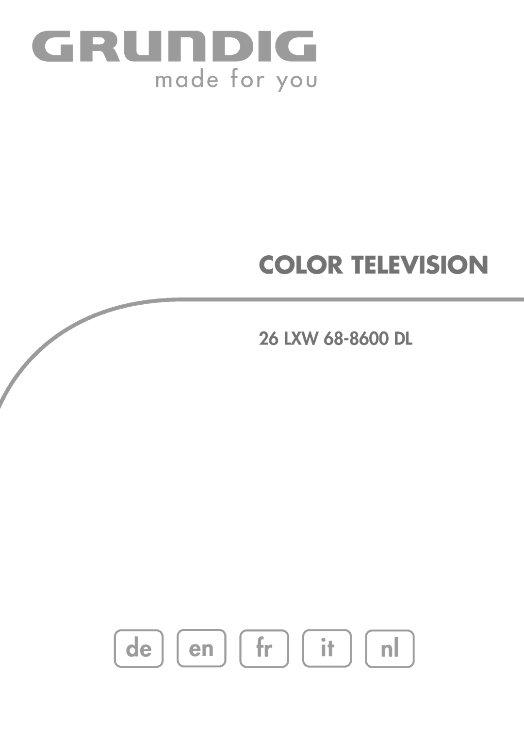 Grundig 26 LXW 68-8600 DL manual Color Television 