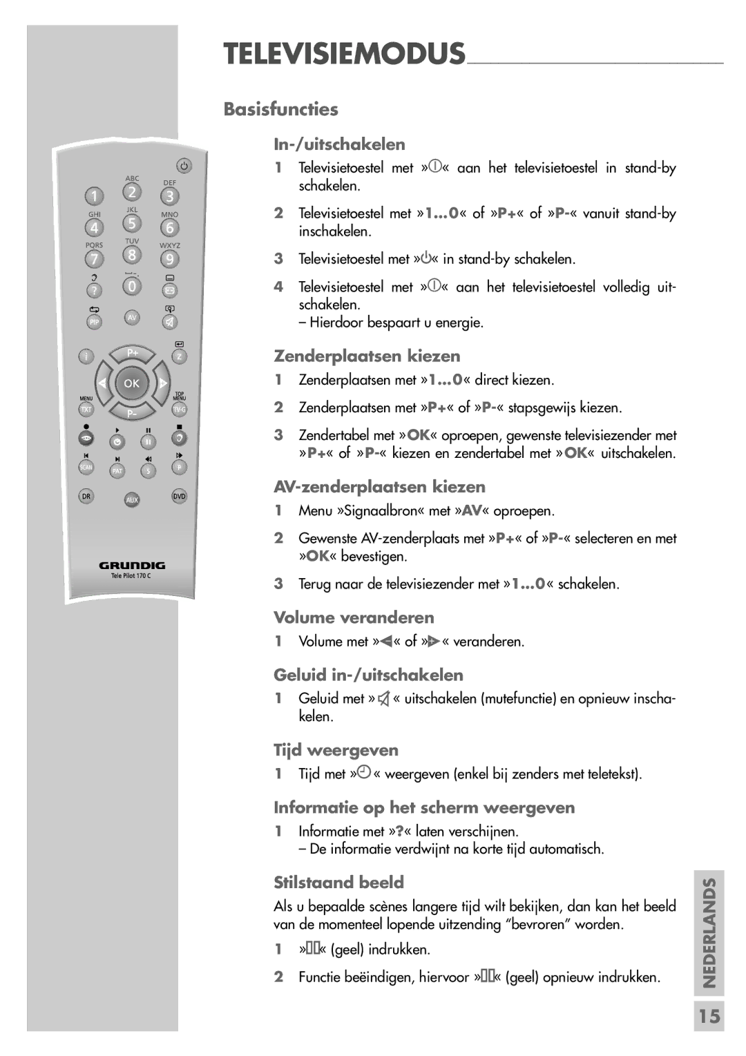 Grundig 26 LXW 68-8600 DL manual Basisfuncties 