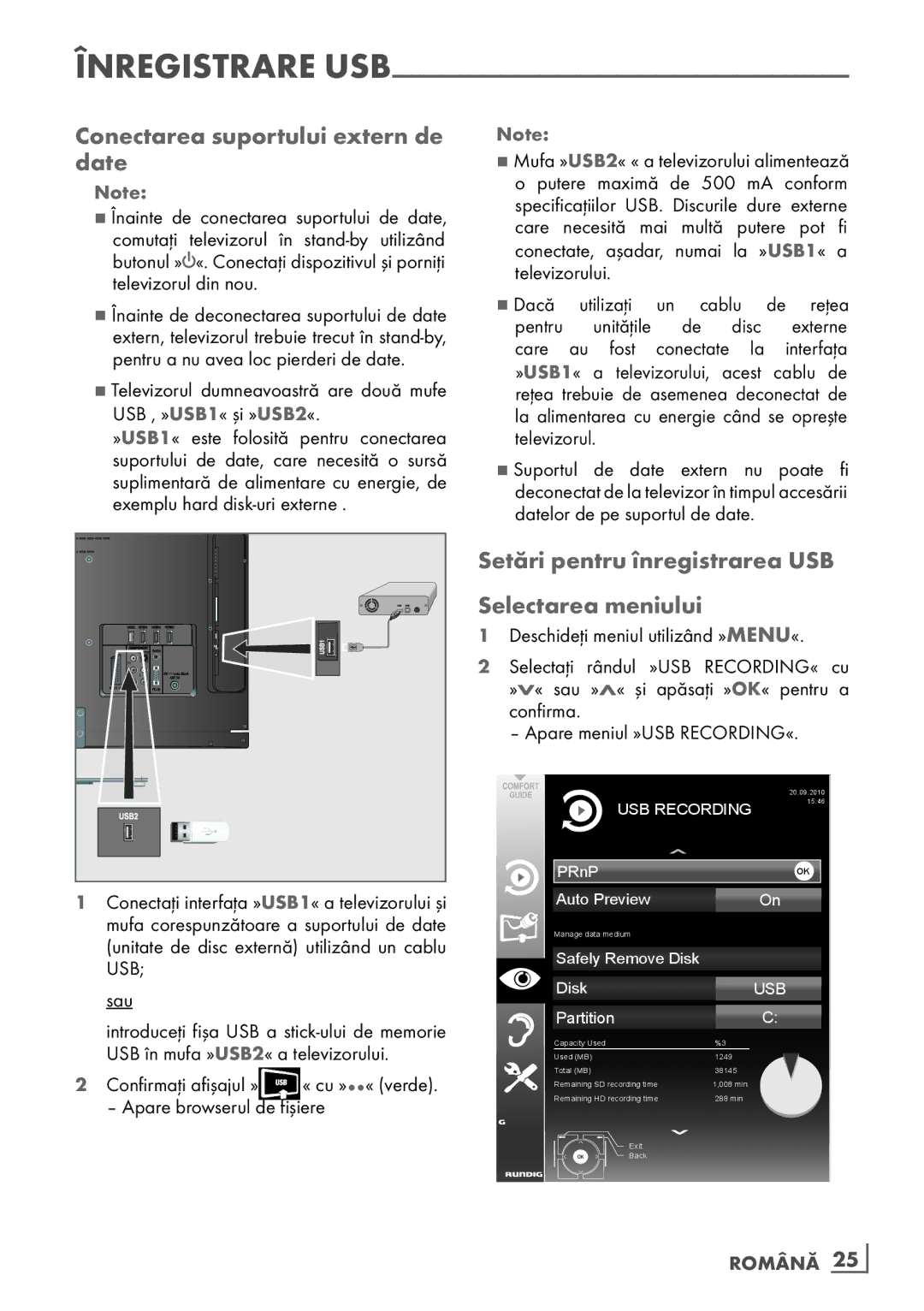 Grundig 26 VLE 7101 BF manual Conectarea suportului extern de date, Setări pentru înregistrarea USB Selectarea meniului 