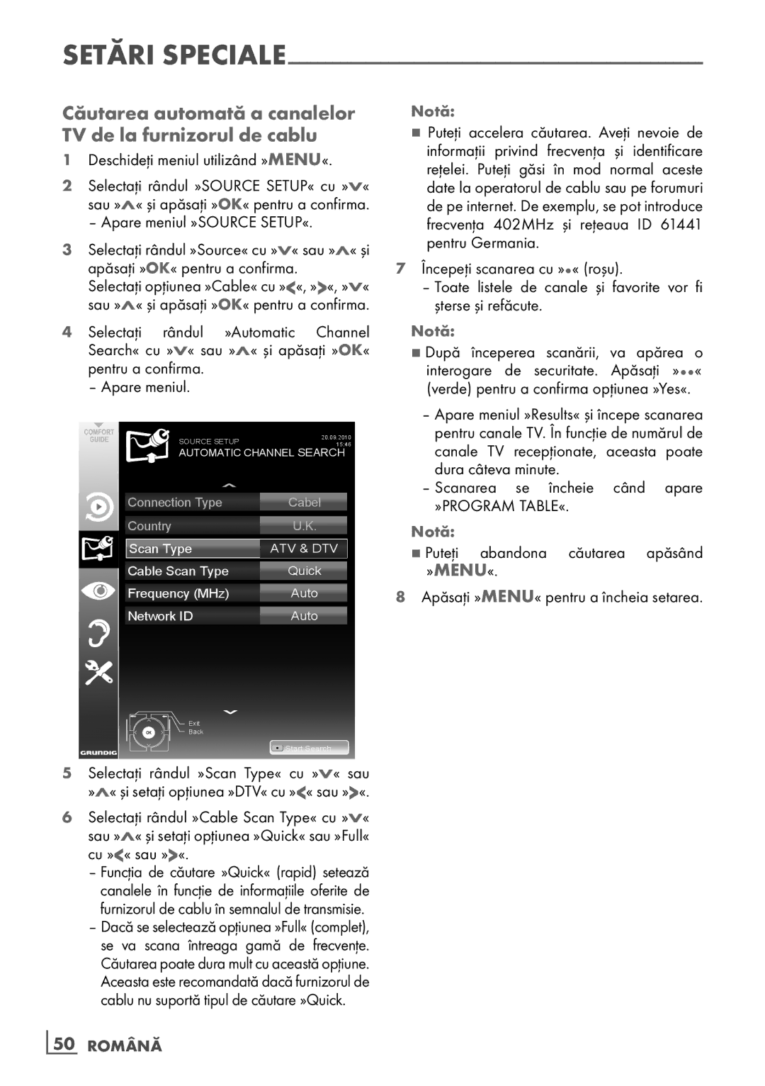 Grundig 26 VLE 7101 BF manual Căutarea automată a canalelor TV de la furnizorul de cablu, ­50 Română 