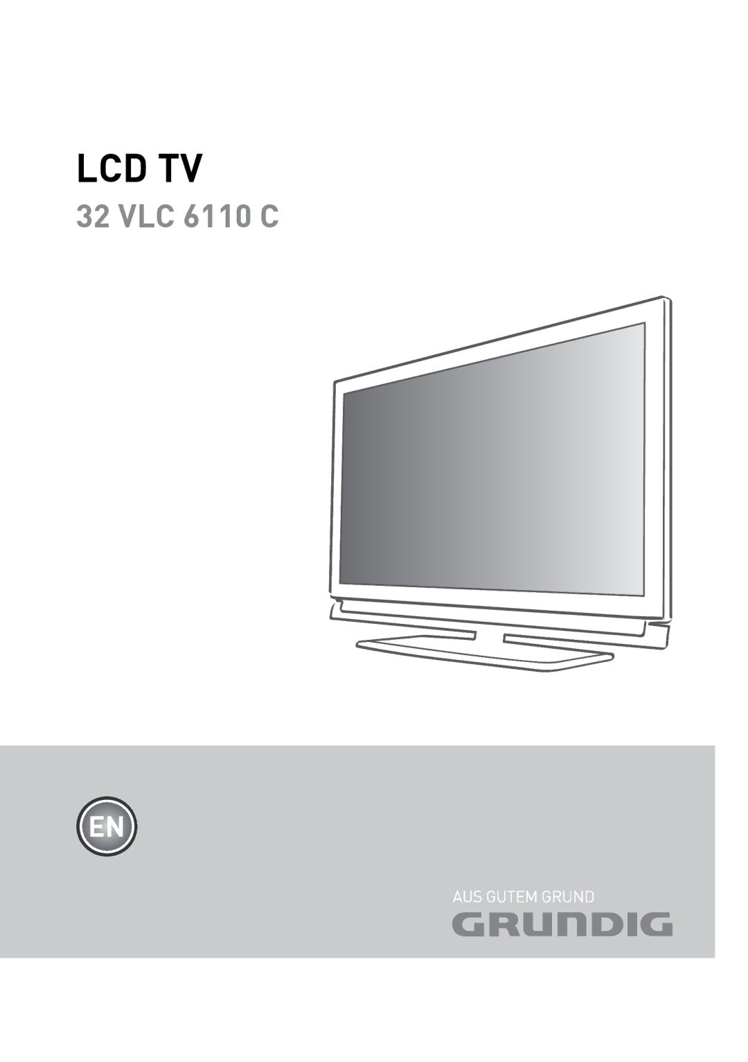 Grundig 32 VLC 6110 C manual Lcd Tv 