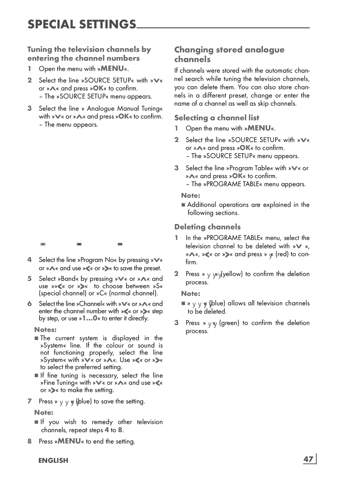 Grundig 32 VLD 4201 BF Changing stored analogue channels­, Selecting a channel list, To select the preferred setting­ 