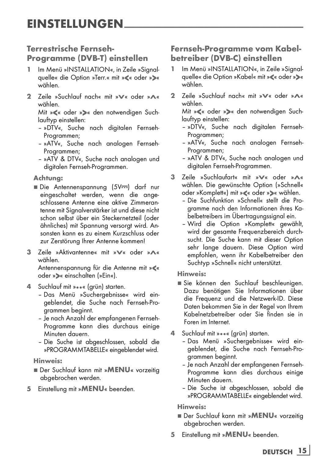 Grundig 32 VLE 6142 C Terrestrische Fernseh- Programme DVB-T einstellen, Zeile »Aktivantenne« mit »V« oder »Λ« wählen 