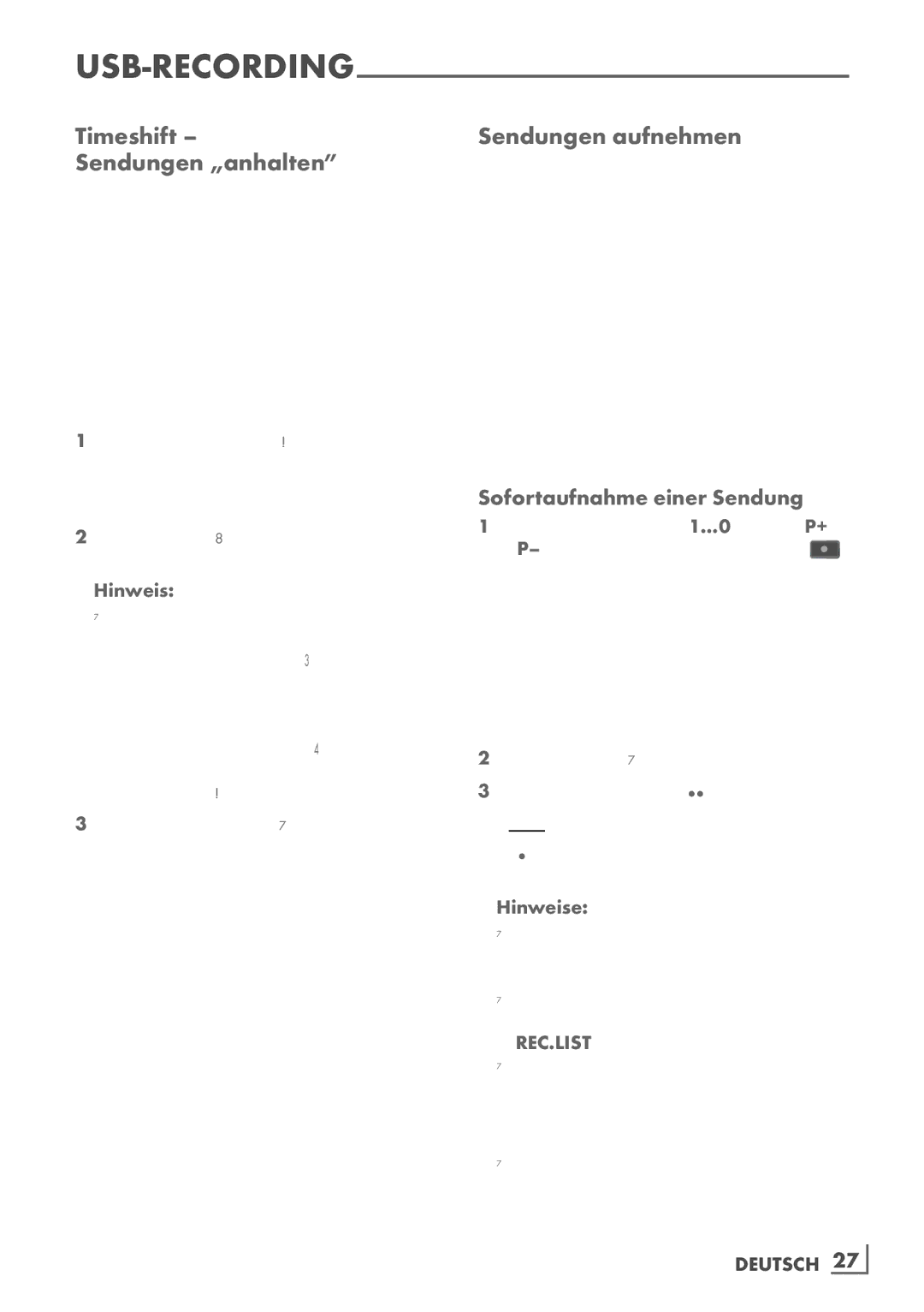 Grundig 32 VLE 6142 C manual Timeshift ­ Sendungen „anhalten″, Sendungen aufnehmen, Sofortaufnahme einer Sendung, Starten­ 