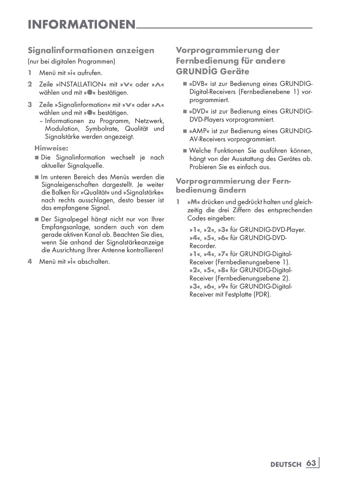 Grundig 32 VLE 7140 C manual Signalinformationen anzeigen, Vorprogrammierung der Fern­ bedienung ändern 