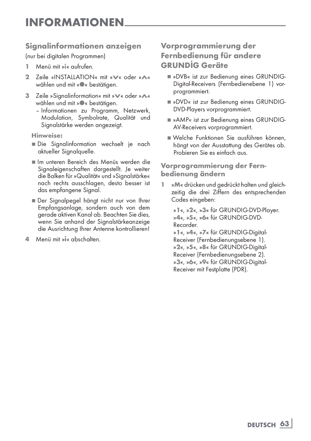 Grundig 32 VLE 7150 C manual Signalinformationen anzeigen, Vorprogrammierung der Fern­ bedienung ändern 