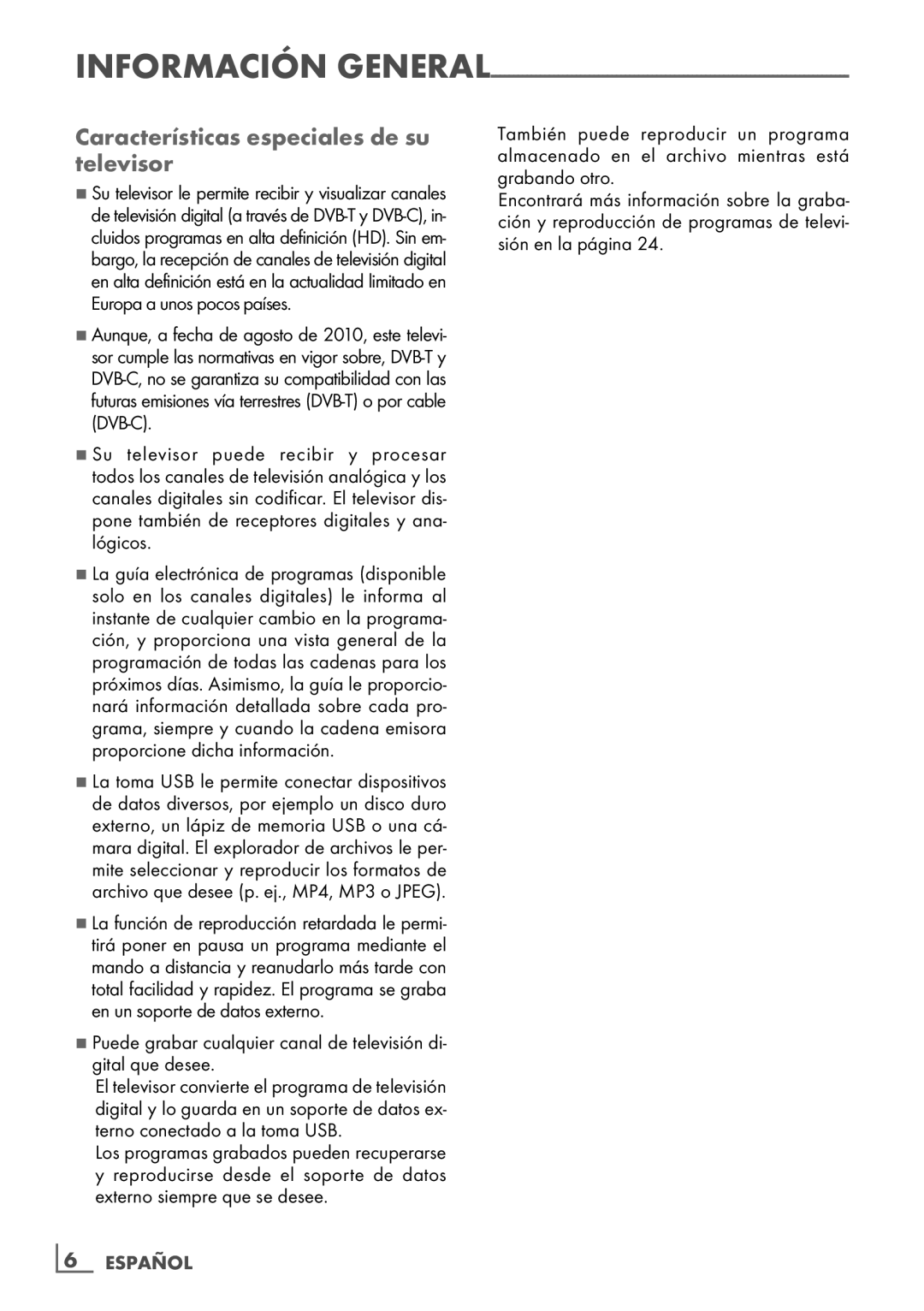 Grundig 32 VLE 7229 BF manual Características especiales de su televisor, Información general, ­6 Español 