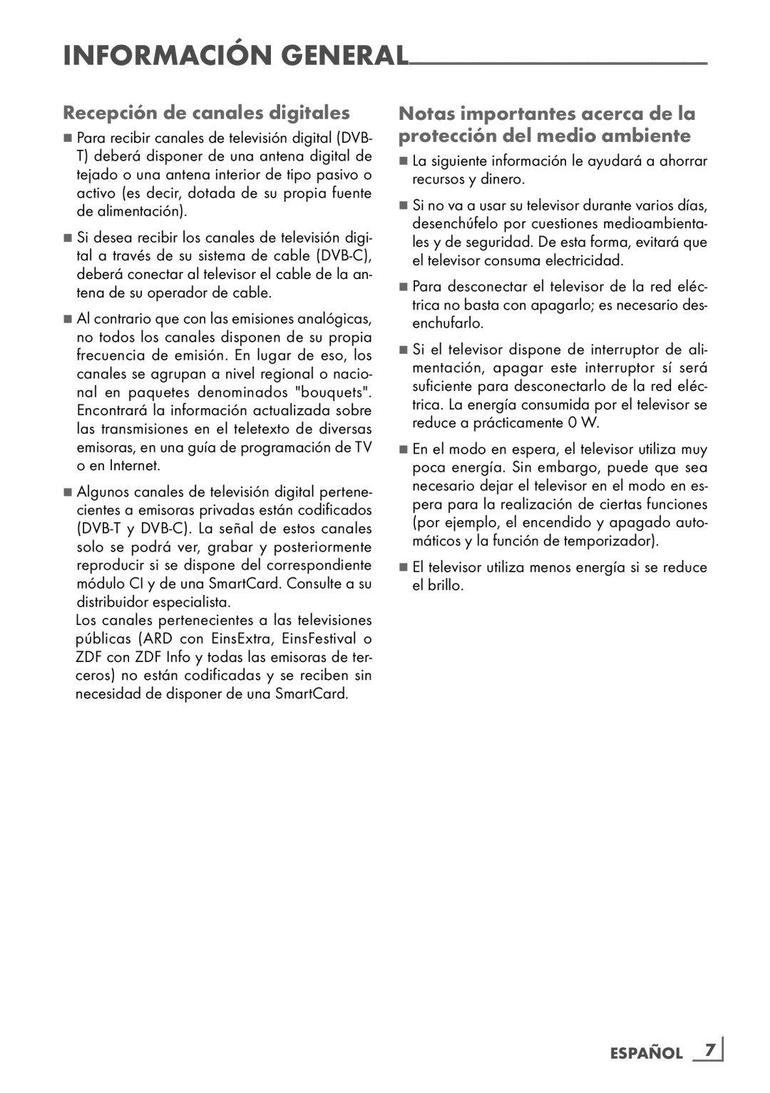 Grundig 32 VLE 7229 BF manual Recepción de canales digitales, El televisor utiliza menos energía si se reduce el brillo 