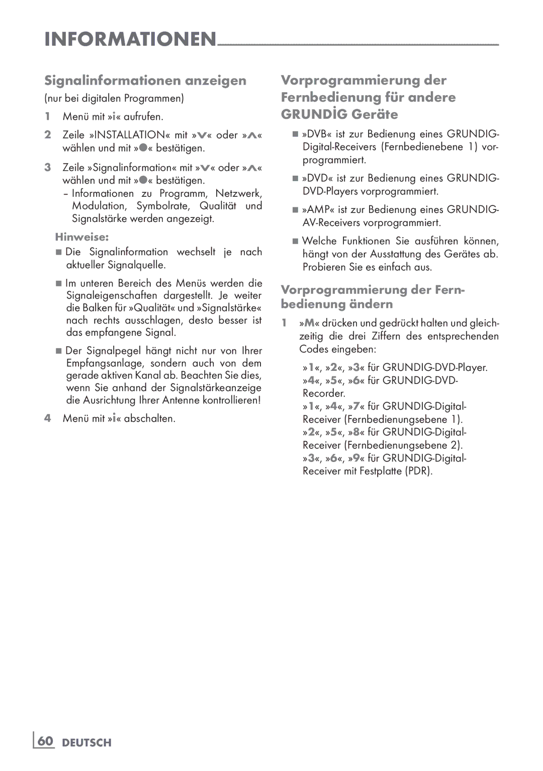 Grundig 37 VCL 2015 TE manual Signalinformationen anzeigen, Vorprogrammierung der Fern­ bedienung ändern 