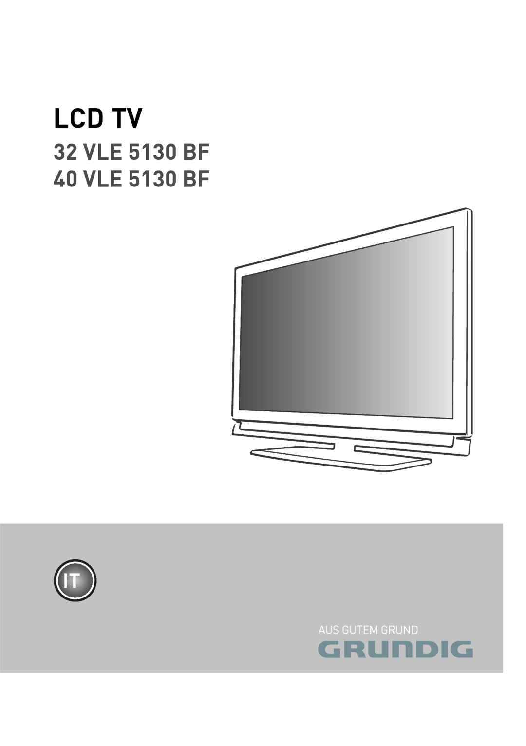 Grundig 32 VLE 4130 BF, 40 VLE 4130 BF manual Lcd Tv 