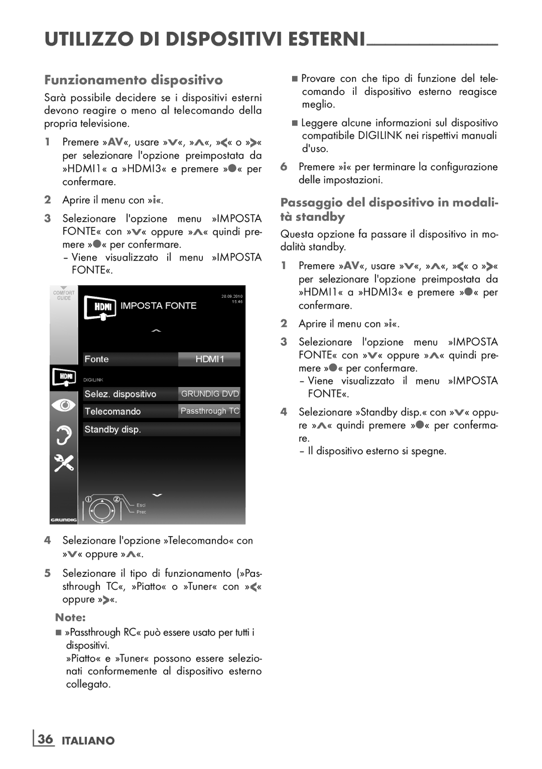 Grundig 40 VLE 4130 BF, 32 VLE 4130 BF manual Funzionamento dispositivo, Passaggio del dispositivo in modali- tà standby 