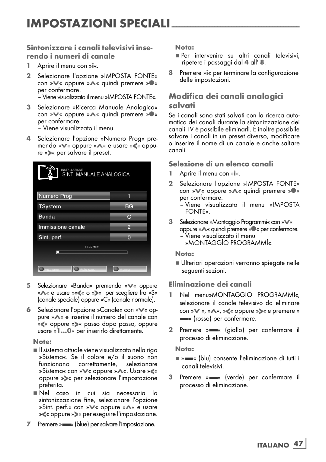 Grundig 32 VLE 4130 BF, 40 VLE 4130 BF Modifica dei canali analogici salvati, Selezione di un elenco canali, Preferita 