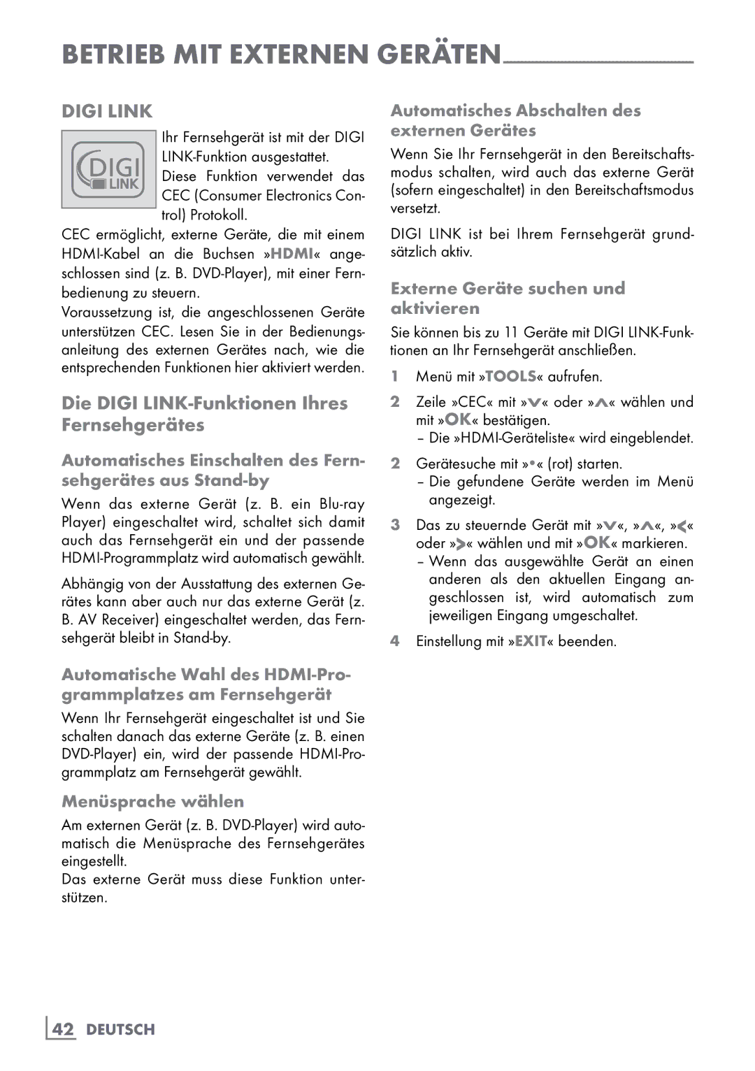 Grundig 40 VLE 555 BG manual Die Digi LINK-Funktionen Ihres Fernsehgerätes, Automatisches Abschalten des ­externen Gerätes 