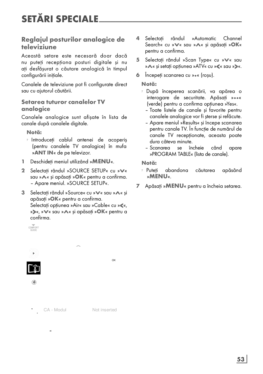 Grundig 40 VLE 6142 C Reglajul posturilor analogice de televiziune, Setarea tuturor canalelor TV analogice, Română ­53 